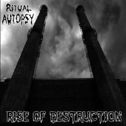 Ritual Autopsy : Rise of Destruction